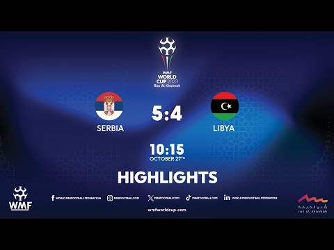 WMF World Cup 2023 I Day 2 I Serbia - Libya I Highlights