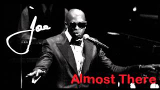 Joe - Almost There (2011)