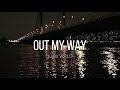 Juice WRLD Out My Way Lyrics