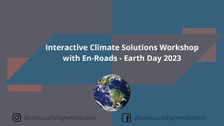 Interactive Climate Solutions Workshop with En-Roads - Earth Day 2023