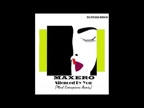 MAXERO-SILENCED BY YOU (ITALO DISCO)