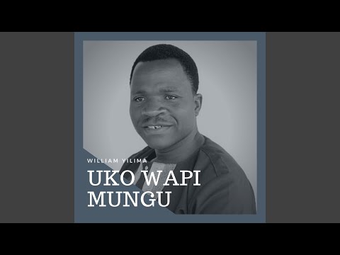 Uko Wapi Mungu