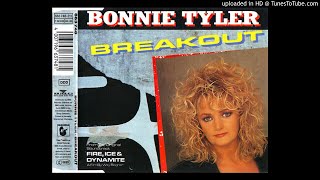 Bonnie Tyler - Break Out (7&#39;&#39; Version 1990)