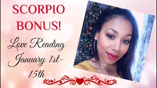 SCORPIO - BONUS! A Lover and Best Friend Connection you can TRUST!!