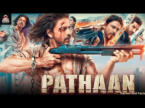 Pathaan ||Bollywood Blockbuster Movie ||Shahrukh Khan,Dipika Padukone,John Abraham||Review And Facts