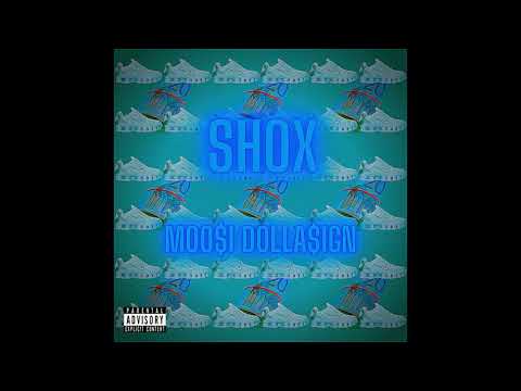 MOO$I DOLLA$IGN - SHOX (prod. m61 x 6mka1)