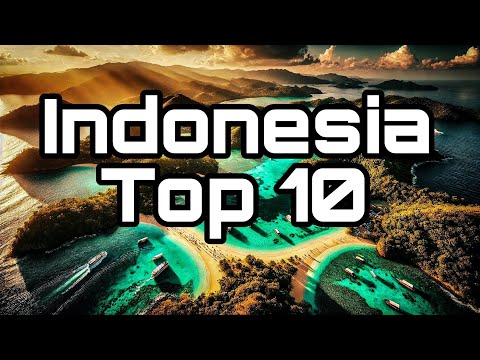 Top 10 Best Places to Visit in Indonesia | Must-See Destinations