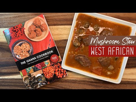 Ghana Mushroom Stew