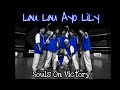 Lau Lau Ayo Lily || Souls On Victory || Dance Champion || Top 12