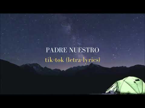 padre nuestro que estás en el cielo  tiktok (Letra/Lyrics) by: Juana