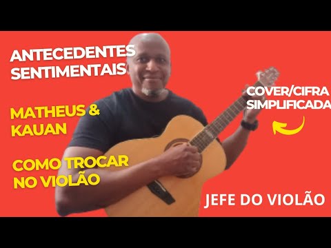 Antecedentes Sentimentais - Matheus e Kauan