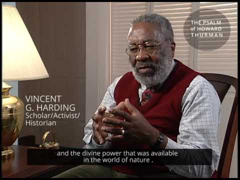 Vincent Harding on Howard Thurman's Spiritual Journey