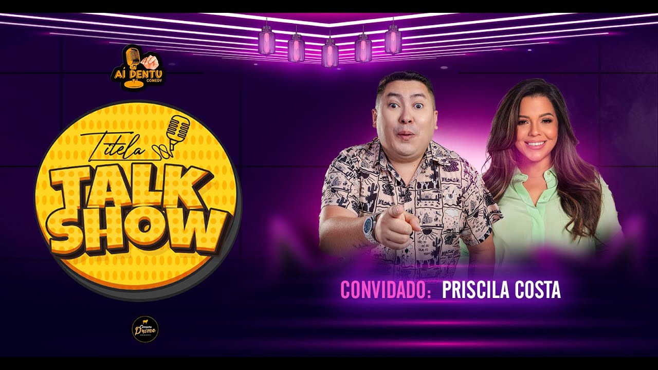 Entrevista com Priscila Costa | Titela Talk Show