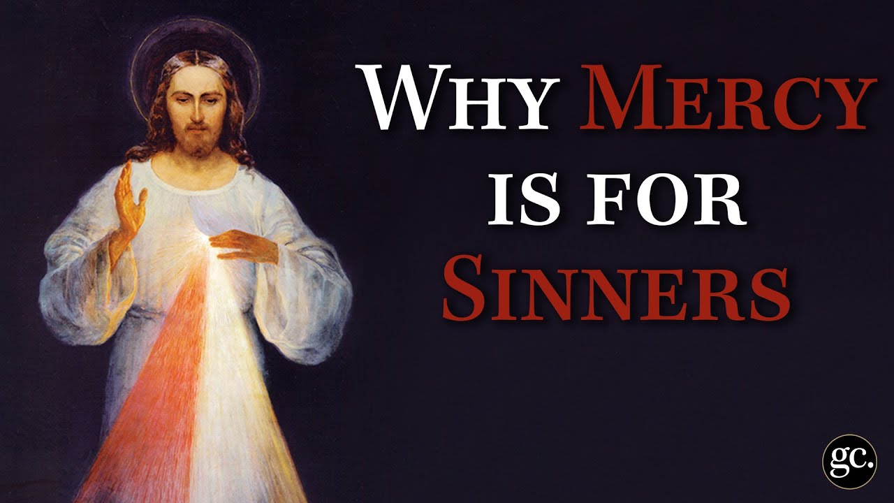 Why Mercy Is For Sinners | Great Stories