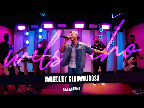 Wilsinho - BalanSinho | Medley Glamurosa (Visualizer)