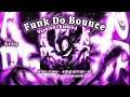 Funk Do Bounce Slowed Lyrics English Translation