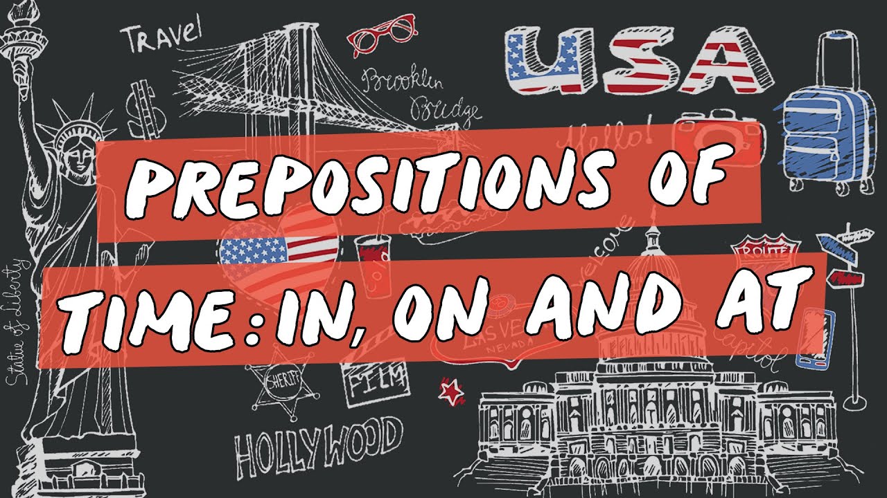 Prepositions of Time: IN, ON and AT - Brasil Escola