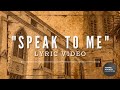 "Speak to Me" (Lyric Video) | Tommy Walker