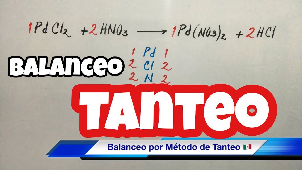 Balanceo por Método de TANTEO (muchos ejemplos)