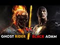 Ghost Rider Vs Black Adam // Who will win ??