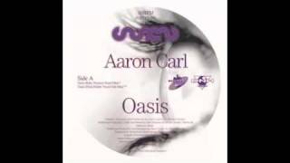 Aaron Carl - Oasis (AC's Original Mix) [Superb Entertainment, 2008]