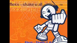 Flexx - Shake U All (A-Eurobic Mix)