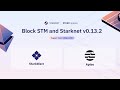 stark spaces block stm and starknet v0.13.2