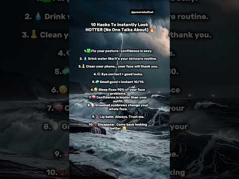 10 Hacks To Instantly Look Hotter (No One Talks About)