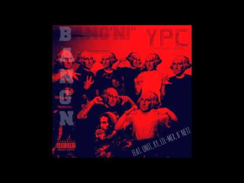 BANG'N FEAT. UNII, KY, LIL-MEX AND B'NETT