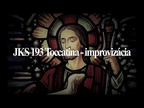 JKS 193 - Aleluja, radujme sa - Toccatina (improvizácia)