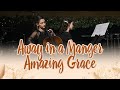 Away in a Manger / Amazing Grace (instrumental)