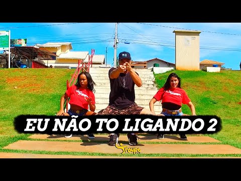 Eu Não To Ligando 2 - MC Danny | Troupe Fit (Coreografia Oficial)