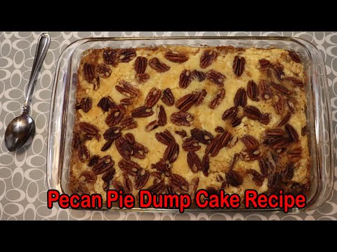 Pecan Pie Dump Cake Recipe