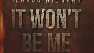 Jerrod Niemann It Won't Be Me