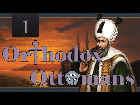 Orthodox Ottomans 1 (EU4 1.7)