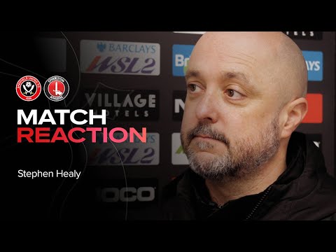Stephen Healy | Sheffield United Women 1-1 Charlton Athletic Women | Match reaction