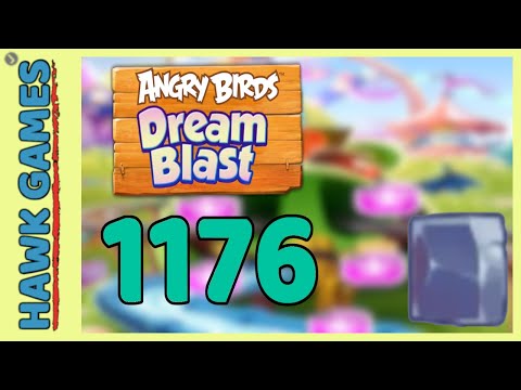 Angry Birds Dream Blast Level 1176 - Walkthrough, No Boosters