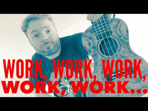 Work - Rihanna feat. Drake (UKULELE TUTORIAL)