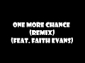 One More Chance (Remix) - The Notorious B.I.G (feat. Faith Evans) Lyrics