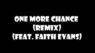 One More Chance (Remix) - The Notorious B.I.G (feat. Faith Evans) Lyrics