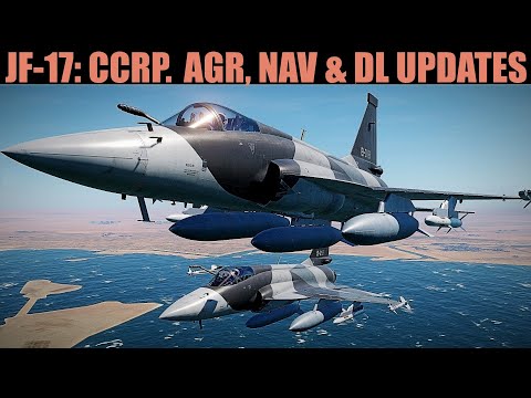 JF-17 Thunder: CCRP, AGR, NAV & DL Updates - Dec 2020 | DCS WORLD