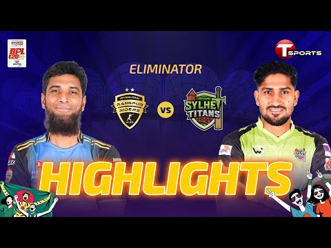 HIGHLIGHTS | Rangpur Riders vs Sylhet Titans | Eliminator | BPL 2026 | T Sports