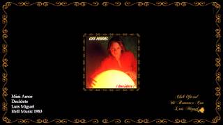 Luis Miguel - Mini Amor