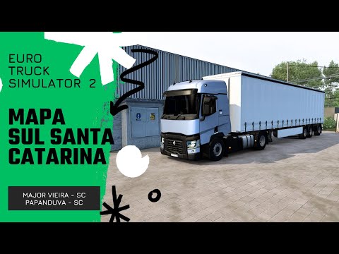 Mapa Sul Paraná e Santa Catarina - Euro Truck Simulator 2 - Major Vieira para Papanduva