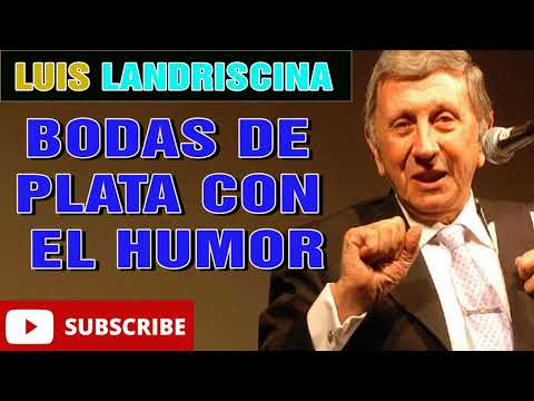 Luis Landriscina (audio book) Bodas de Plata con el Humor.