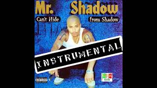 Mr. Shadow - Can&#39;t Hide From Shadow (Instrumental)