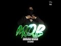Imran Khan - M.O.B X JJ Esko (Official Music Video)