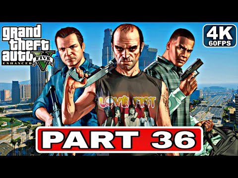 GTA 5 Enhanced Gameplay Walkthrough PART 36[4K 60FPS PC] No Commentary