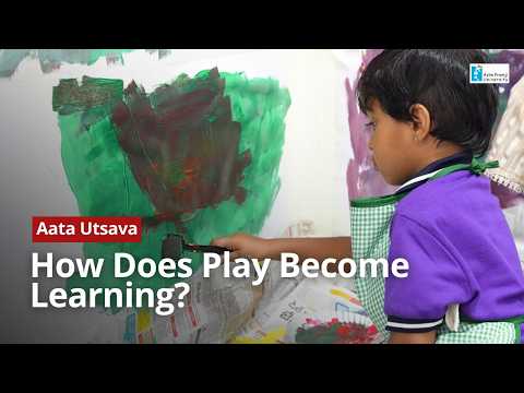 When Play Becomes Learning | Aata Utsava Play Mela at Azim Premji University