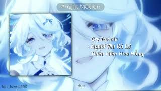 Cry For Me, Người Yêu Bỏ Lỡ, Thiếu Niên Hoa Hồng 